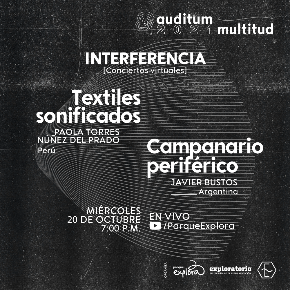Interferencia Textiles Sonificados | Campanario periférico